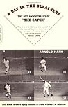 A Day In The Bleachers by Arnold Hano