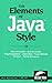 The Elements of Java(TM) Style (SIGS Reference Library Book 15)