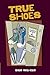 True Shoes