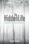 The Hidden Life: ...