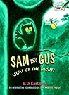 Sam and Gus Light Up the Night!