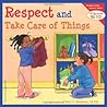 Respect and Take Care of Things (Learning to Get Along®)