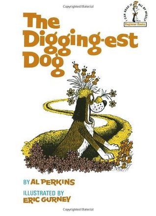 The Digging-est Dog (Hardcover)