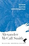 Esimene daamide detektiiviagentuur by Alexander McCall Smith