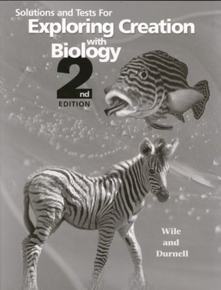 Solutions and Tests for Exploring Creation with Biology (Paperback)