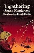 Ingathering: The Complete People Stories