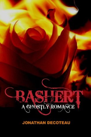 Bashert: A Ghostly Romance (Kindle Edition)