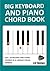 Big Keyboard and Piano Chord Book (12 Notes)