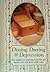 Dining During the Depression: Strong Family Ties, Hard Work, and Good Old-Fashioned Cooking Sustained Folks Through the 1930s (Reminisce Books)