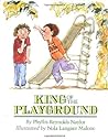 King of the Playground by Phyllis Reynolds Naylor