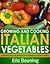 Growing and Cooking Italian...