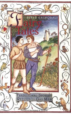 Fairy Tales: Traditional Stories Retold for Gay Men (Paperback)