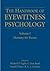 The Handbook of Eyewitness Psychology: Volume I: Memory for Events