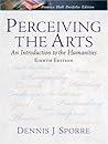 Perceiving The Arts: An Introduction To The Humanities