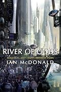 River of Gods (India 2047, #1)