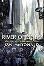 River of Gods by Ian McDonald