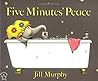Five Minutes' Peace by Jill Murphy