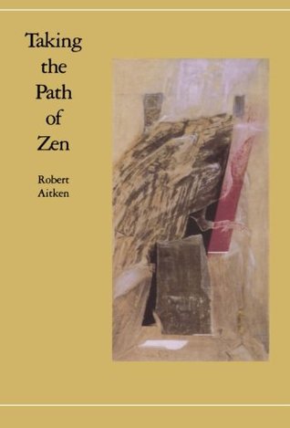 Taking the Path of Zen (Paperback)