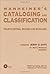 Manheimer's Cataloging and Classification, Fourth Edition, Revised and Expanded (Books in Library and Information Science Series Book 59)