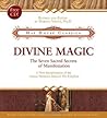 Divine Magic: The...