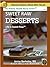 Sweet Raw Desserts: Life Is Sweet Raw™ (The Holistic Health Nurse Series Book 2)