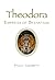 Theodora Empress of Byzantium by Paolo Cesaretti