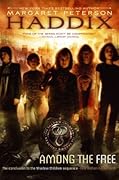 Among the Free (Shadow Children, #7)