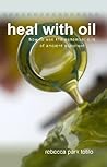 Heal With Oil: Ho...
