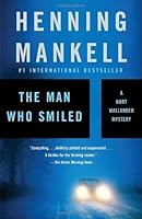 The Man Who Smiled (Kurt Wallander #4)