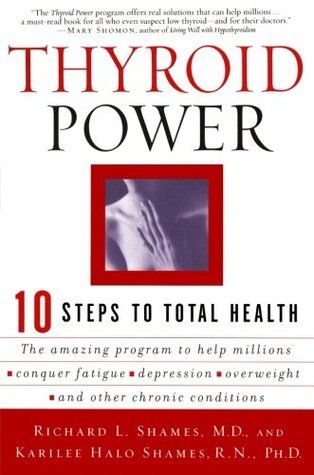 Thyroid Power: Ten Steps to Total Health (Paperback)