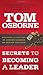 Secrets to Becoming a Leader: Discover a Lifetime of Lessons Learned On and Off the Field