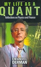 My Life as a Quant: Reflections on Physics and Finance