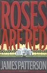 Roses Are Red by James  Patterson