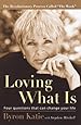 Image for Loving What Is