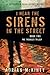 I Hear the Sirens in the Street by Adrian McKinty