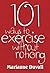 101 Ways to Exercise without Noticing