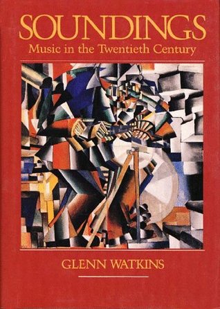 Soundings: Music in the Twentieth Century (Perfect Paperback)