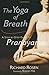 The Yoga of Breath: A Step-...