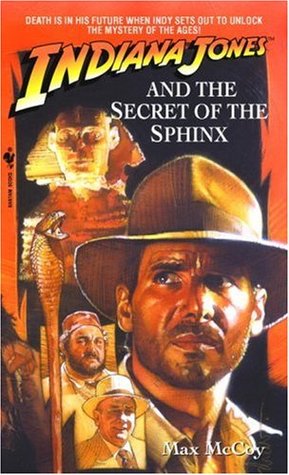 Indiana Jones and the Secret of the Sphinx (Indiana Jones: Prequels, #12)