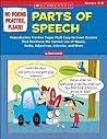 No Boring Practice, Please! Parts of Speech: Reproducible Practice Pages PLUS Easy-to-Score Quizzes That Reinforce the Correct Use of Nouns, Verbs, Adjectives, Adverbs, and More