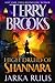 Jarka Ruus (High Druid of Shannara, #1)