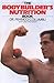 The Bodybuilder's Nutrition Book by Franco Columbu