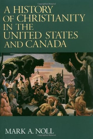 A History of Christianity in the United States and Canada (Paperback)