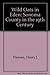 Wild Oats in Eden: Sonoma County in the 19th Century