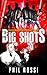 Big Shots