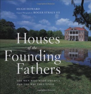 Houses of the Founding Fathers (Hardcover)