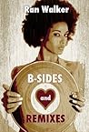 B-Sides and Remixes: A Novel