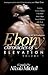 Ebony Chronicles of Elevation