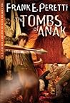The Tombs of Anak by Frank E. Peretti