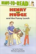 Henry and Mudge and the Funny Lunch